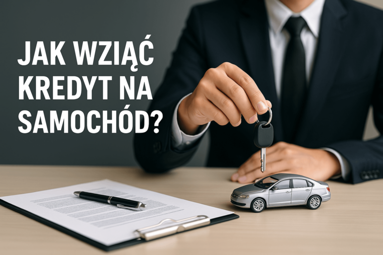 Kredyt samochodowy – wszystko co musisz wiedzieć